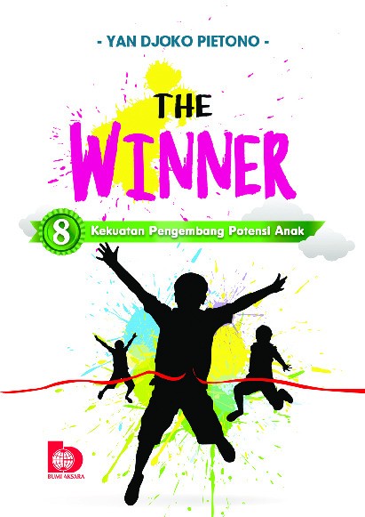 The Winner: 8 Kekuatan Pengembang Potensi Anak